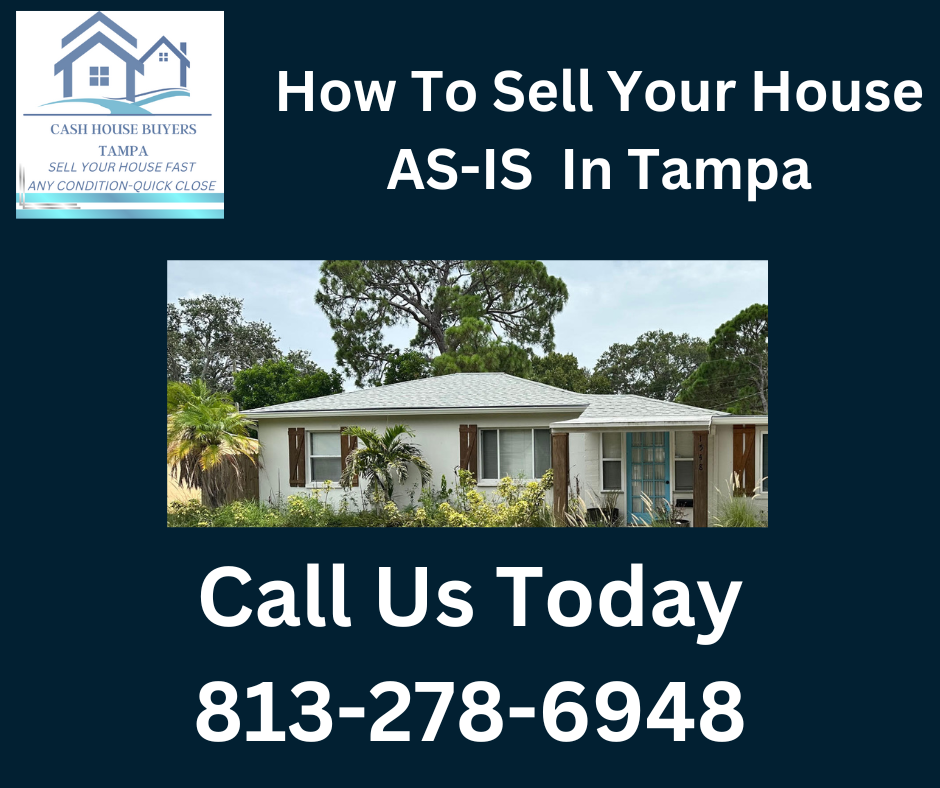 How to sell your house as is in Tampa FL